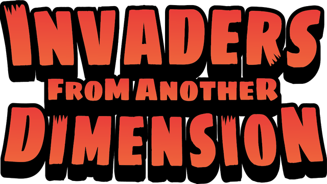 Invaders from another dimension