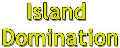 Island Domination