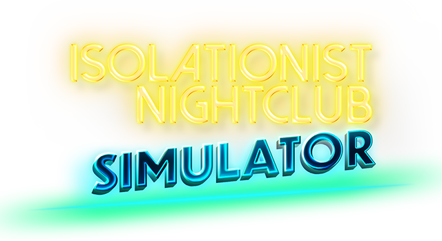 Isolationist Nightclub Simulator