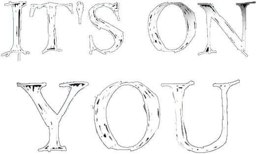 It's On You