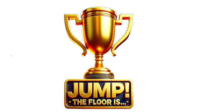 JUMP! The Floor Is...