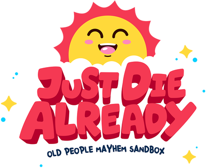 Just Die Already