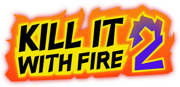 Kill It With Fire 2