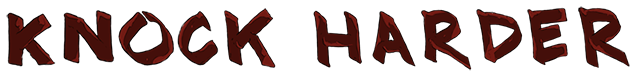 Knock Harder
