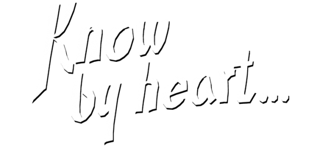 Know by heart... (Помни...)
