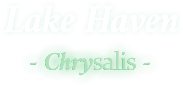 Lake Haven - Chrysalis