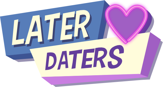 Later Daters - Premium