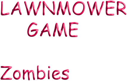 Lawnmower Game: Zombies