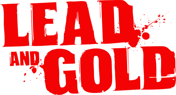 Lead and Gold: Gangs of the Wild West