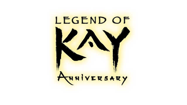 Legend of Kay Anniversary