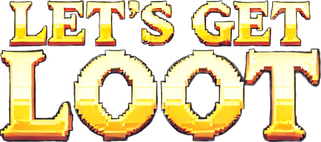 Lets Get Loot!