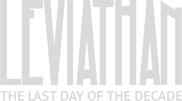 Leviathan: The Last Day of the Decade