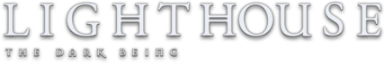 Lighthouse: The Dark Being