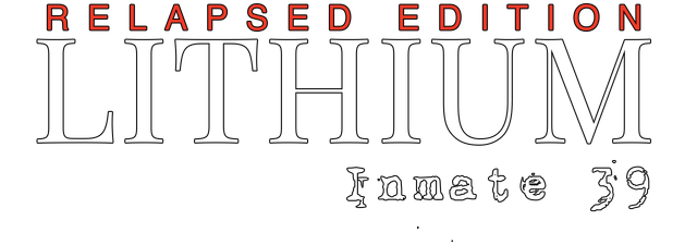 Lithium Inmate 39 Relapsed Edition