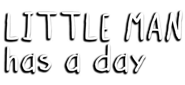 Little Man Has a Day