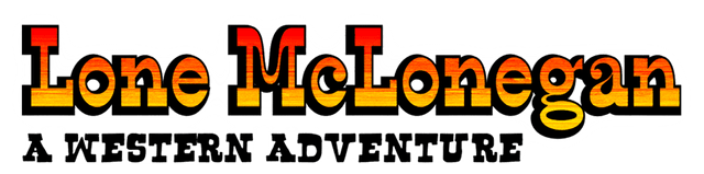 Lone McLonegan: A Western Adventure