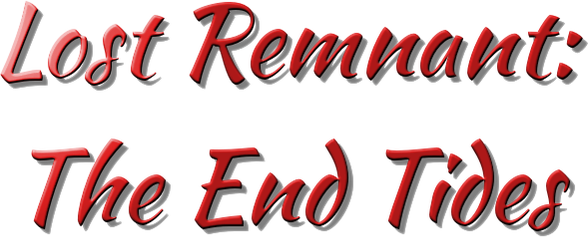 Lost Remnant: The End Tides