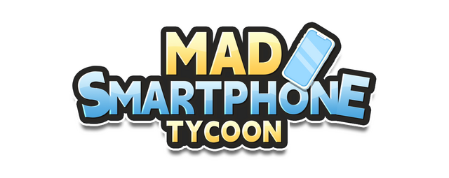 Mad Smartphone Tycoon