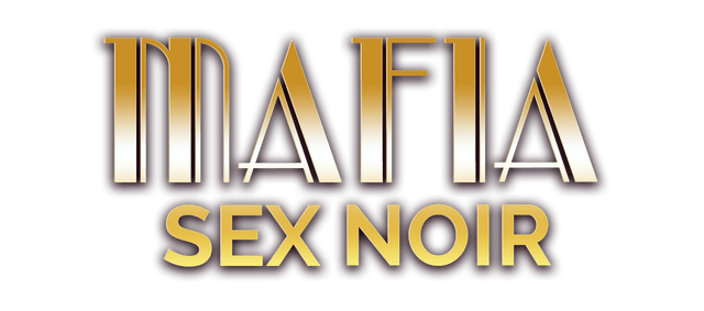 MAFIA: Sex Noir