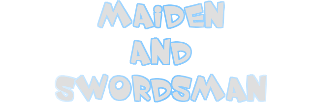 Maiden and Swordsman