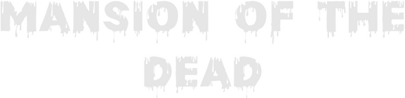 Mansion of the Dead