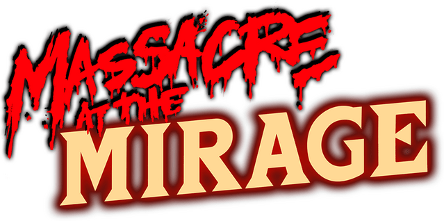 Massacre At The Mirage