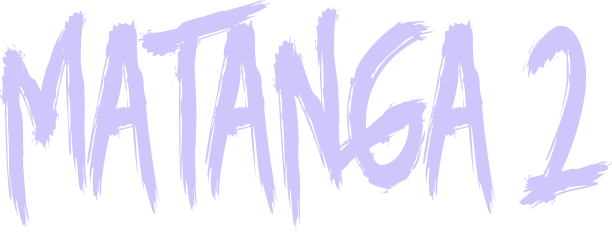 Matanga 2