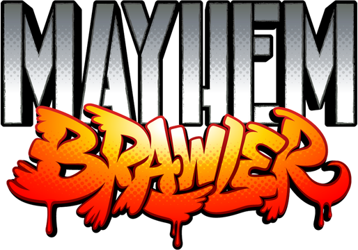 Mayhem Brawler