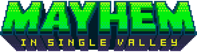Mayhem in Single Valley