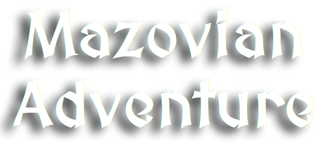 Mazovian Adventure