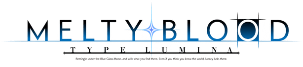 MELTY BLOOD: TYPE LUMINA
