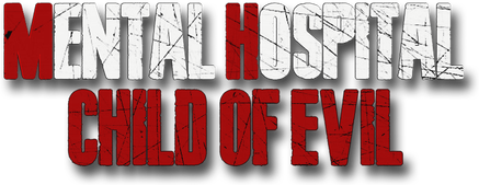 Mental Hospital - Child of Evil