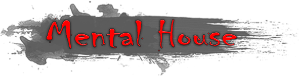 Mental House