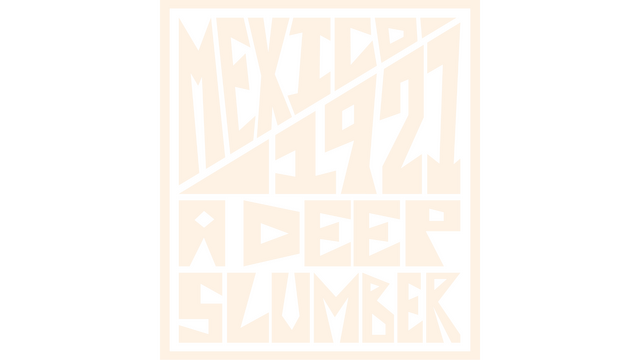Mexico, 1921. A Deep Slumber.