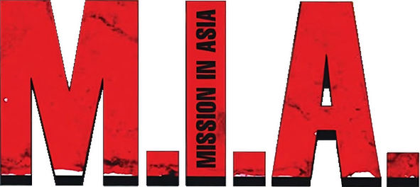 M.I.A.: Mission in Asia