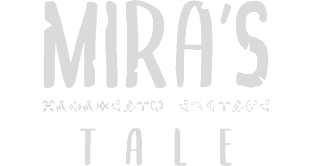 Mira's Tale