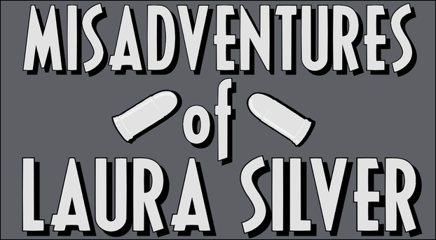 Misadventures of Laura Silver