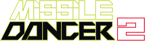 Missile Dancer 2