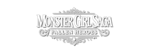 Monster Girl Saga: Fallen Heroes