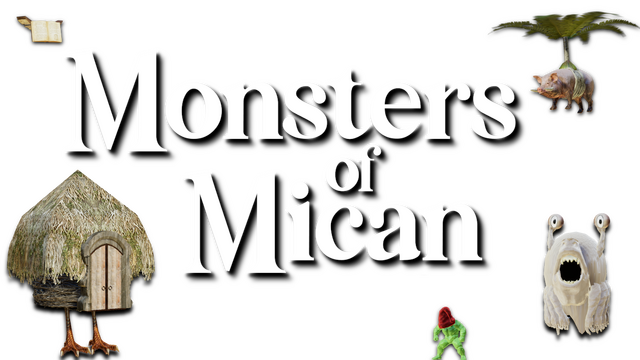 Monsters of Mican