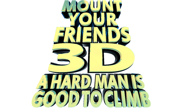 Mount Your Friends 3D: A Hard Man is Good to Climb