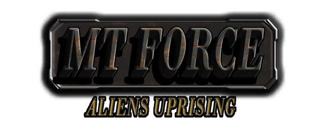MT Force Aliens Uprising