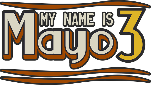 My Name is Mayo 3