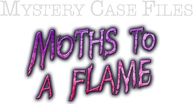 Mystery Case Files: Moths to a Flame