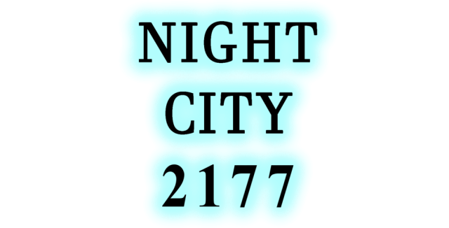Night City 2177