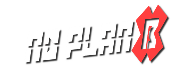 No Plan B