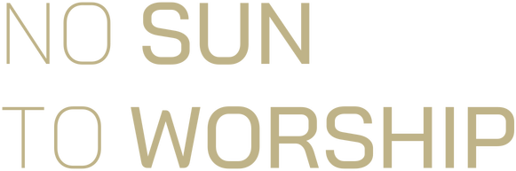 No Sun To Worship