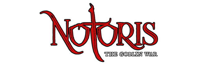 Notoris: The Goblin War