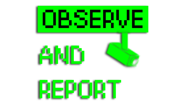 Observe and Report