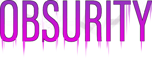 Obsurity